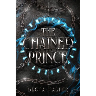 The Chained Prince: A Dark Fae Romantasy