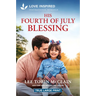 His Fourth of July Blessing: An Uplifting Inspirational Romance