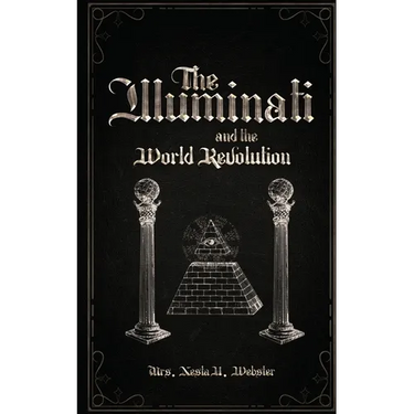 The Illuminati and the World Revolution
