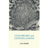 CLOUDBURSTS and CONSTELLATIONS