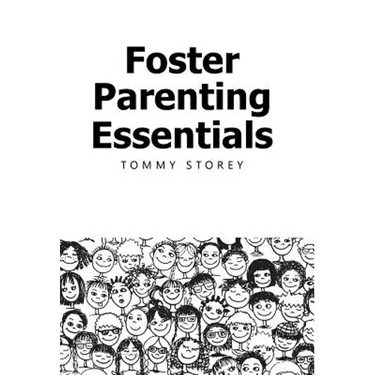 Foster Parenting Essentials
