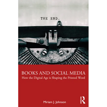 Books and Social Media: How the Digital Age Is Shaping the Printed Word