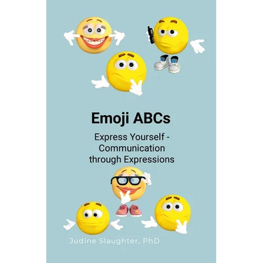 Emoji ABCs: Express Yourself - Discover Communication Through Emotions
