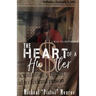 The Heart of a Hustler: A Man Transformed