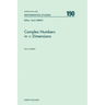 Complex Numbers in N Dimensions: Volume 190