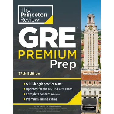 Princeton Review GRE Premium Prep, 37th Edition: 6 Practice Tests + Review & Techniques + Online Tools