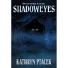 Shadoweyes