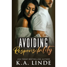 Avoiding Responsibility