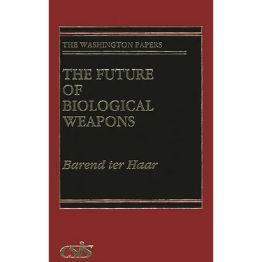 The Future of Biological Weapons