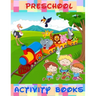 Preschool Activity Book: Great Books For Kids Ages 3-8
