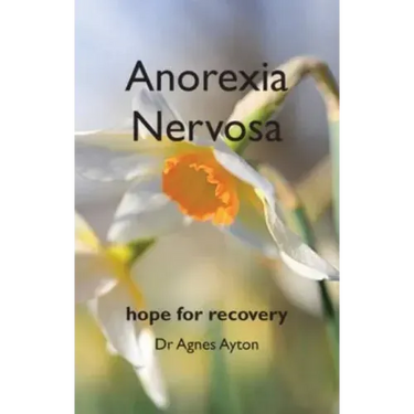 Anorexia Nervosa: Hope for recovery