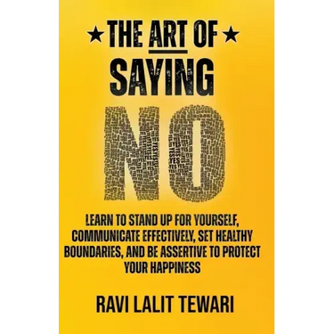 The Art of Saying NO