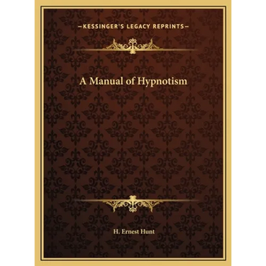 A Manual of Hypnotism