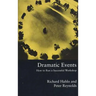Dramatic Events: How to Run a Workshop for Theater, Education or Business