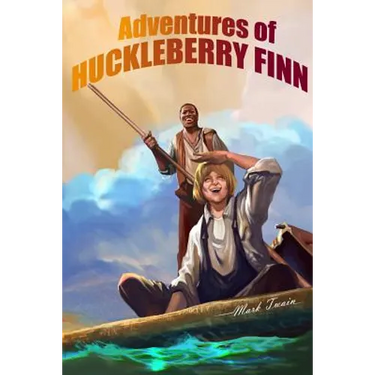 Adventures of Huckleberry Finn: (Tom Sawyer's Comrade)