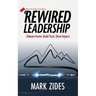 Rewired Leadership