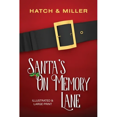 Santa's on Memory Lane: Illustrated and Large Print