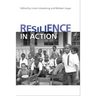 Resilience in Action