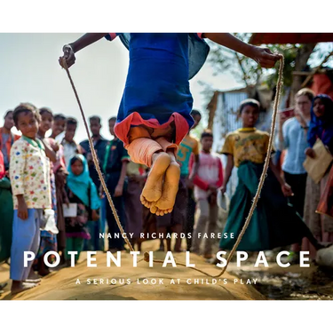 Nancy Farese: Potential Space: A Serious Look at Child's Play