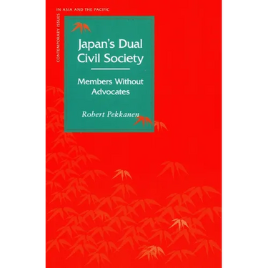 Japanas Dual Civil Society: Members Without Advocates