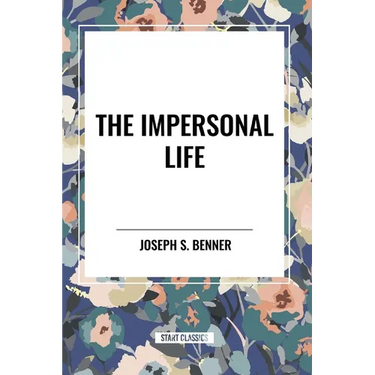 The Impersonal Life