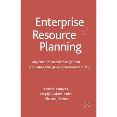 Enterprise Resource Planning: Implementation and Management Accounting Change in a Transitional Country