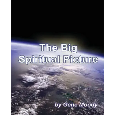 The Big Spiritual Picture