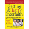 Getting to Heart of Interfaith: The Eye-Opening, Hope-Filled Friendship of a Pastor, a Rabbi & an Imam
