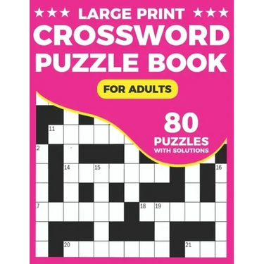 Crossword Puzzle Book: A Unique Crossword Puzzle Book For Seniors With Easy-To-Read 80 Large Print Puzzles And Solutions For Adults And Senio