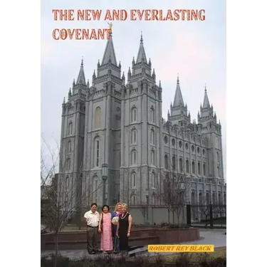 The New and Everlasting Covenant