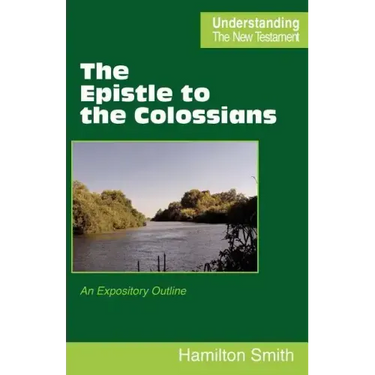 The Epistle to the Colossians