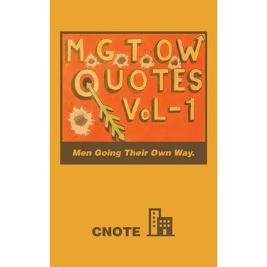 Mgtow Quotes Vol-1: Men Going Their Own Way.