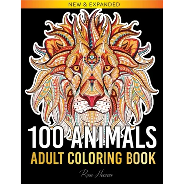 100 Animals Adult Coloring Book: Over 100 One Sided Animal Designs for Easy Relaxation and Stress Relieving (Rose Heaven Coloring Book Volume 2)