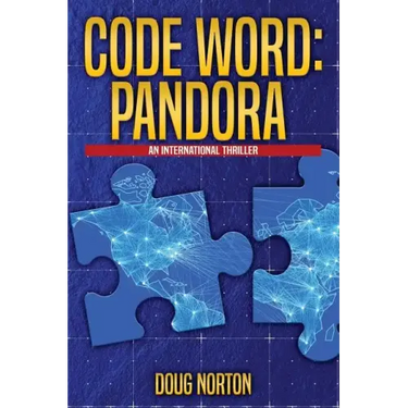 Code Word Pandora: An International Thriller