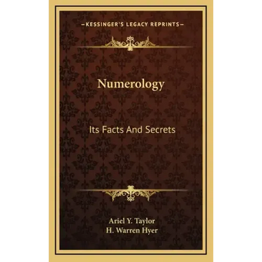 Numerology: Its Facts and Secrets