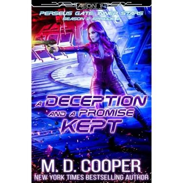 A Deception and a Promise Kept
