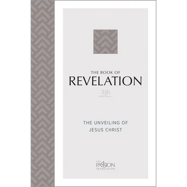 The Book of Revelation (2020 Edition): The Unveiling of Jesus Christ