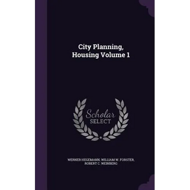 City Planning, Housing Volume 1