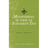 Ministering in view of Judgment Day