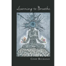 Learning to Breathe