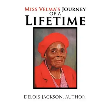 Miss Velma's Journey of a Lifetime