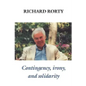 Contingency, Irony, and Solidarity