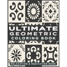 Ultimate Geometric Coloring Book: Adult Coloring Book with 78 Designs, Patterns & Abstract based on Japanese ornament and Arabical for Relaxation, Ins