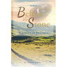 Before the Stone: A Memoir by Durussia