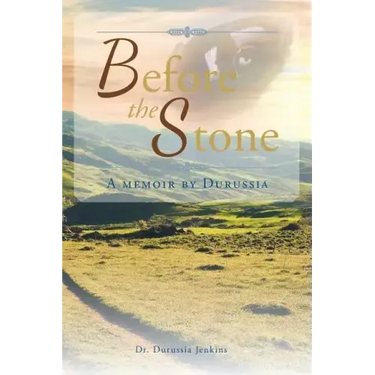 Before the Stone: A Memoir by Durussia
