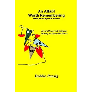 An Affair Worth Remembering With Huntington's Disease