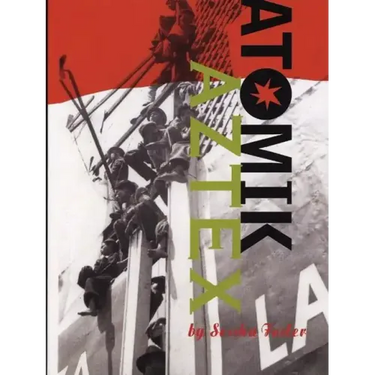 Atomik Aztex