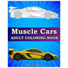 Muscle Cars: Adult coloring books, Classic Cars, Trucks, Planes Motorcycle and Bike (Dover History Coloring Book)