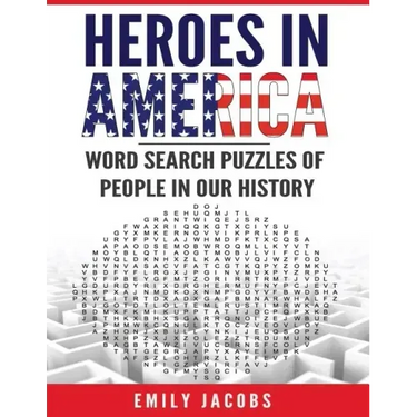 Heroes in America: Word Search Puzzles of People in Our History