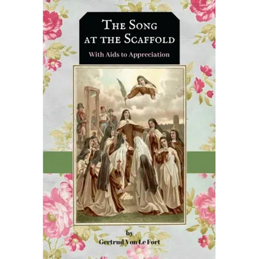 The Song at the Scaffold: with Aids to Appreciation of "The Song"
